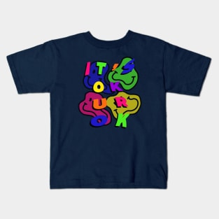 It's Ok Ur Ok Smiley Kids T-Shirt